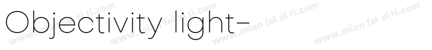 Objectivity light字体转换